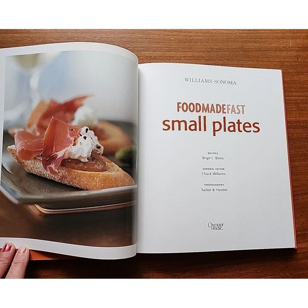 Williams-Sonoma Food Made Fast Small Plates HCDJ 2007 Illustrated